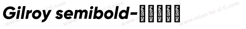 Gilroy semibold字体转换